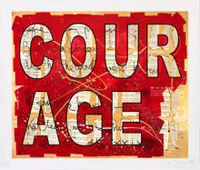 Load image into Gallery viewer, COURAGE - Edition of 25