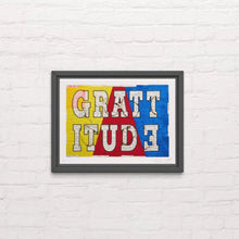 Load image into Gallery viewer, GRATTITUDE - Edition of 25